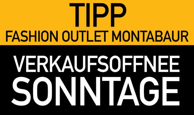 Tipp Outlet Montabaur – Verkaufsoffene Sonntage